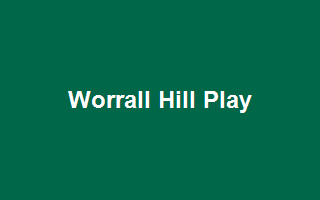 Worrall Hill Play