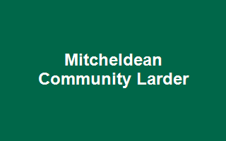 Mitcheldean Community Larder